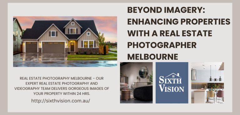 real estate photographer in melbourne
