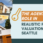 agent’s role in property valuation
