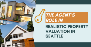 agent’s role in property valuation